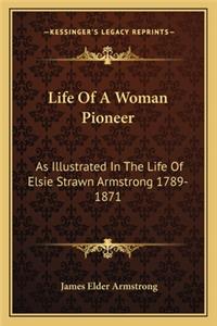 Life of a Woman Pioneer