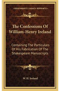 The Confessions of William-Henry Ireland