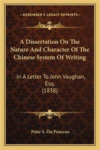 Dissertation on the Nature and Character of the Chinese Sya Dissertation on the Nature and Character of the Chinese System of Writing Stem of Writing