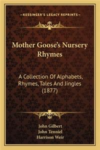 Mother Goose's Nursery Rhymes