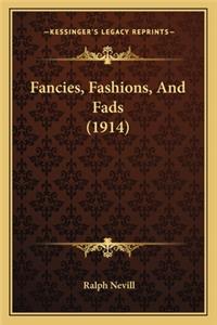 Fancies, Fashions, and Fads (1914)