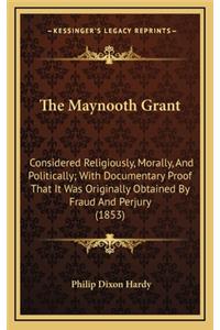 The Maynooth Grant