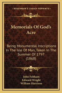 Memorials Of God's Acre