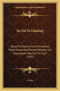 An Aid To Chanting