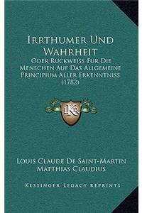 Irrthumer Und Wahrheit