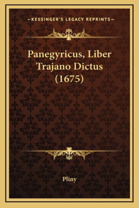 Panegyricus, Liber Trajano Dictus (1675)
