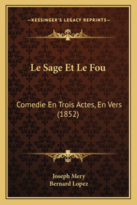 Sage Et Le Fou