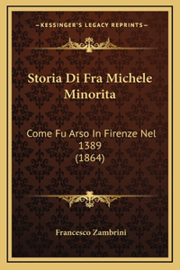 Storia Di Fra Michele Minorita