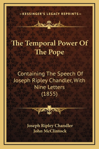 The Temporal Power Of The Pope