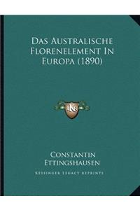 Das Australische Florenelement In Europa (1890)