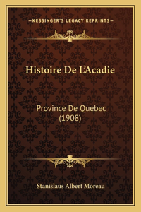 Histoire De L'Acadie