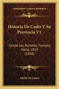 Historia de Cadiz y Su Provincia V1