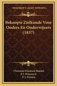 Beknopte Zielkunde Voor Ouders En Onderwijzers (1837)