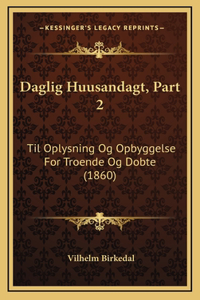 Daglig Huusandagt, Part 2