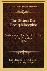 Das System Der Rechtphilosophie