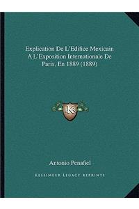 Explication De L'Edifice Mexicain A L'Exposition Internationale De Paris, En 1889 (1889)
