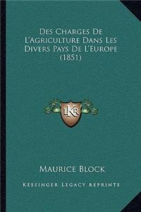 Des Charges De L'Agriculture Dans Les Divers Pays De L'Europe (1851)