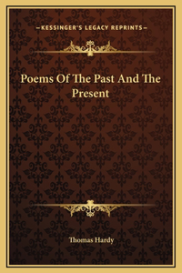 Poems Of The Past And The Present