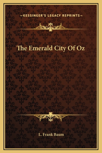 The Emerald City Of Oz