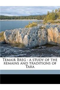 Temair Breg: A Study of the Remains and Traditions of Tara