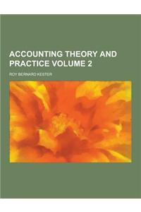 Accounting Theory and Practice Volume 2