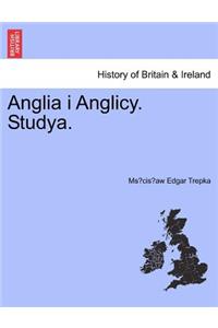 Anglia I Anglicy. Studya.