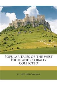 Popular tales of the west Highlands