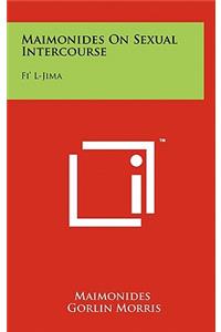 Maimonides On Sexual Intercourse