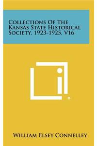 Collections Of The Kansas State Historical Society, 1923-1925, V16