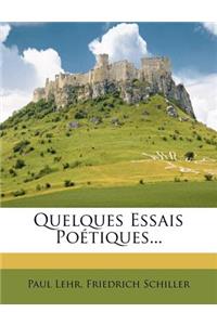 Quelques Essais Po?tiques...