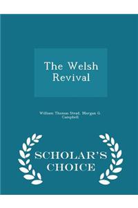 Welsh Revival - Scholar's Choice Edition