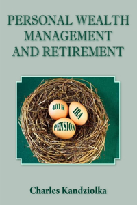 Personal Wealth Management and Retirement