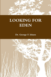 Looking for Eden