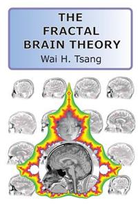 Fractal Brain Theory