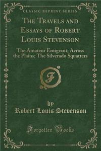 The Travels and Essays of Robert Louis Stevenson
