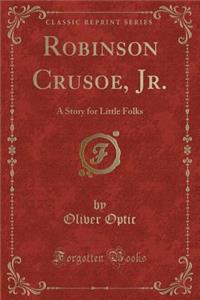 Robinson Crusoe, Jr.