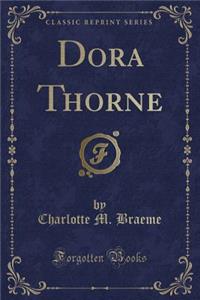 Dora Thorne (Classic Reprint)