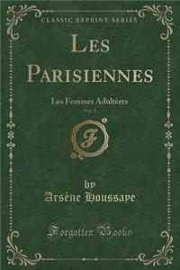 Les Parisiennes, Vol. 3
