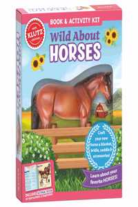 Wild About Horses (Klutz)