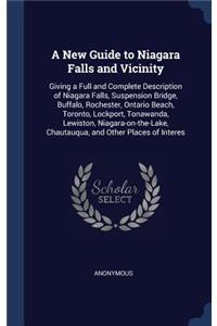 New Guide to Niagara Falls and Vicinity