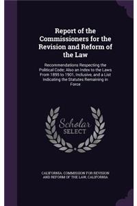 Report of the Commissioners for the Revision and Reform of the Law