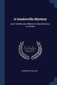 A Gondreville Mystery