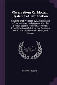 Observations On Modern Systems of Fortification