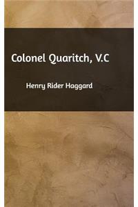 Colonel Quaritch, V.C