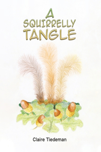 Squirrelly Tangle