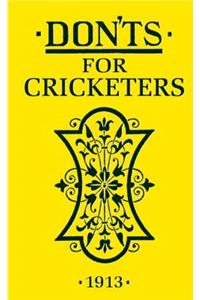 Don'ts for Cricketers