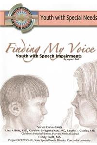 Finding My Voice: Youth with Speech Impairment