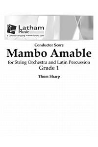 Mambo Amable for String Orchestra and Latin Percussion - Score