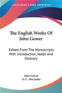 English Works Of John Gower