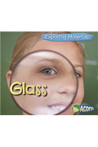 Exploring Materials Glass